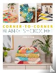 Morgan, Leonie - Corner-to-Corner Blankets to Crochet