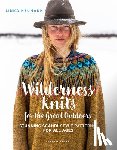 Neumann, Linka - Wilderness Knits for the Great Outdoors