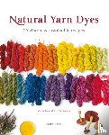 Bauer, Anna, Zethraeus, Eva - Natural Yarn Dyes