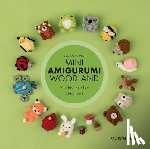 Chiang, Julia - Mini Amigurumi Woodland