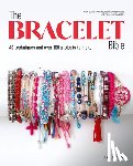Sohier-Fournel, Anne, Delage-Calvet, Agnes, Vauzeilles, Francoise - The Bracelet Bible