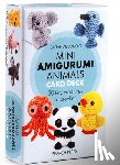 Abbondio, Sarah - Mini Amigurumi Animals Card Deck: 50 Tiny Creatures to Crochet