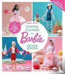 Benilan, Annabel - Sewing Clothes for Barbie (Revised Edition)