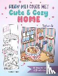 Li, Yishan - Draw me! Color me!: Cute & Cozy Home