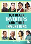 James, Joy - 101 Black Inventors and their Inventions