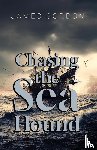 Gordon, James - Chasing the Sea Hound