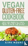 Novac, Kira - Vegan Gluten Free Cookbook
