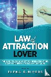 Rivers, Elena G - Law of Attraction Lover