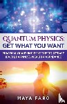 Faro, Maya - Quantum Physics