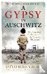 Rosenberg, Otto - A Gypsy In Auschwitz