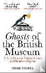 Angell, Noah - Ghosts of the British Museum