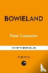 Carpenter, Peter - BOWIELAND