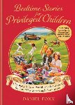 Foxx, Daniel - Bedtime Stories for Privileged Children