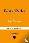 Cleaver, Alan - The Postal Paths