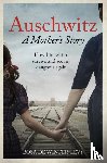 Winter-Levy, Rosa de - Auschwitz A Mother's Story