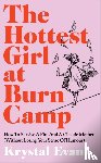Evans, Krystal - The Hottest Girl at Burn Camp