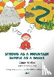 Moffett, Ginny - Strong as a Mountain, Supple as a Snake