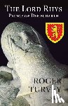 Turvey, Roger - The Lord Rhys - Prince of Deheubarth