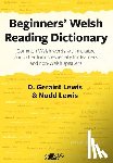 Lewis, D. Geraint - Beginners' Welsh Reading Dictionary