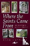 Hayward, Anne - Where the Saints Came From