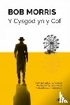 Morris, Bob - Y Cysgod yn y Cof