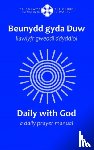 Lolfa, Y - Beunydd gyda Duw / Daily with God - Llawlyfr Gweddi Ddyddiol / A Daily Prayer Manual