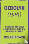 Owen, Melanie - Oedolyn (ish!)