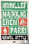 Vittle, Arwel - Hunllef Nadolig Eben Parri