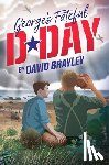 Brayley, David - George's Fateful D-Day