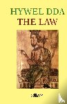 Jenkins, Dafydd - The Law of Hywel Dda - Law texts from medieval Wales, translated and edited