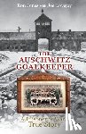 Jones, Ron - The Auschwitz Goalkeeper