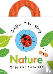 Davies, Becky - Toddler Take-Along Nature