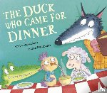 Smallman, Steve - The Duck Who Came for Dinner