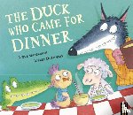 Smallman, Steve - The Duck Who Came for Dinner