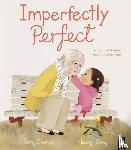 Emerson, Perry (Commissioning Editor - Little Tiger Picture Books) - Imperfectly Perfect