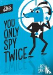  - Agent Harrier: You Only Spy Twice