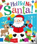 Brooks, Bobbie - Ho! Ho! No, Santa!