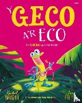 Bright, Rachel - Y Geco a'r Eco / The Gecko and the Echo