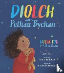Hart, Caryl - Diolch am y Pethau Bychan / Thank you for the Little Things