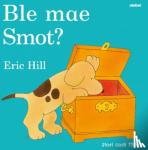 Hill, Eric - Cyfres Smot: Ble Mae Smot?