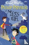 Blyton, Enid, Ahmed, Sufiya - Pump Prysur: Neges Mewn Potel