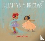 Love, Jessica - Julian yn y Briodas