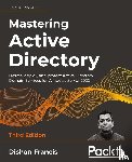 Francis, Dishan - Mastering Active Directory