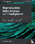 Karslioglu, Svetlana - Reproducible Data Science with Pachyderm