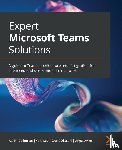 Guilmette, Aaron, Lee, Yura, Oliasani, Grant, Aviles, Angel - Expert Microsoft Teams Solutions