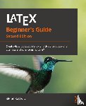 Kottwitz, Stefan - LaTeX Beginner's Guide
