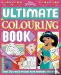 Walt Disney - Disney Princess: The Ultimate Colouring Book