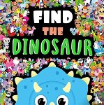 Igloo Books Ltd - Find The Dinosaur