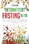 Fung, Julia - Intermittent Fasting 16/8