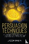 Halpa, Jason - Persuasion Techniques